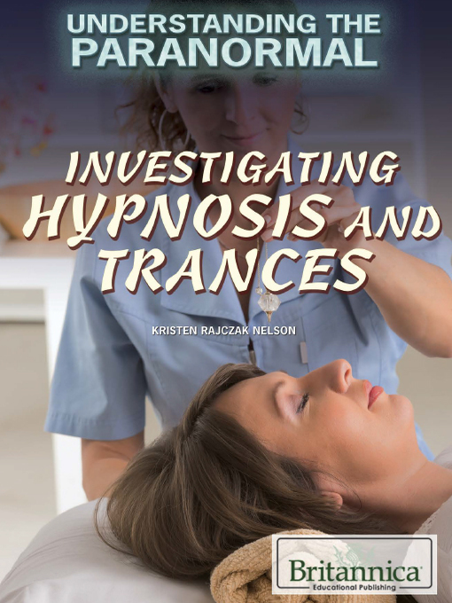Title details for Investigating Hypnosis and Trances by Jacob Steinberg - Available